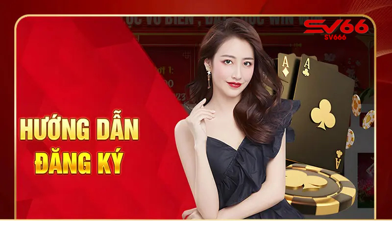 Hướng Dẫn Đăng Ký Tài Khoản Tại Sv666 Nhà Cái Online